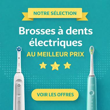 Notre sélection de brosses à dents électriques au meilleur prix